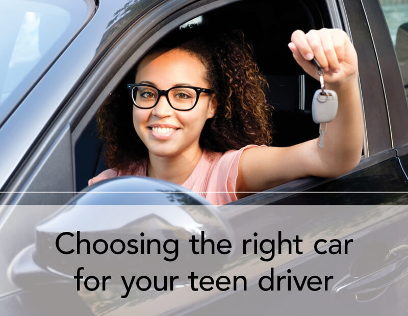 Choosing the right car for your teen driver